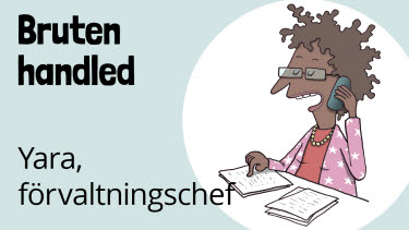 Yara, förvaltningschef, bruten handled