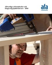 Omslag för Allvarliga arbetsskador och långvarig sjukfrånvaro 2016