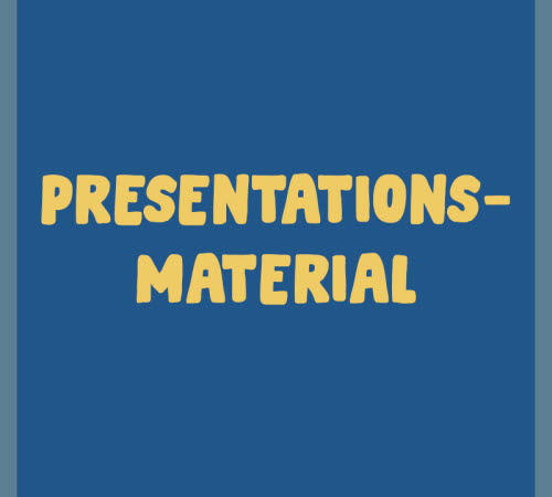 Presentationsmaterial