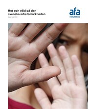 Omslag för Hot och våld på den svenska arbetsmarknaden 2018