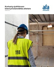 Omslag för Kortvarig sjukfrånvaro bland privatanställda arbetare