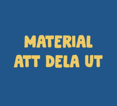 Material att dela ut