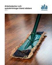 Omslag för Arbetsolyckor och sjukskrivningar bland städare 2017